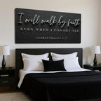 I Will Walk By Faith - 2 Corinthians 5:7 Faith Sign III