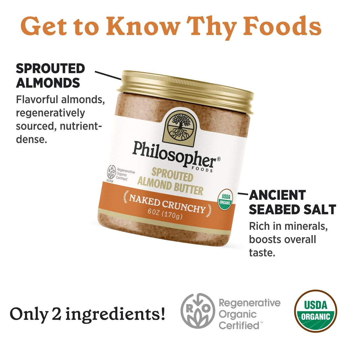 Philosopher Foods Organic Sprouted Naked Crunchy Almond Butter, Case of 6, 6 Oz