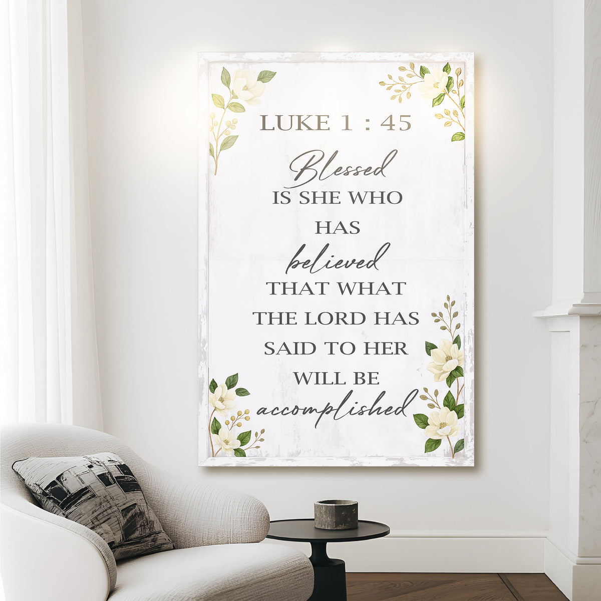 Blessed Is She Who Has Believed - Luke 1:45 Faith Wall Art II