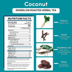 Dandelion Coconut Roasted Herbal Tea