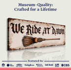 We Ride At Dawn Halloween Wall Sign