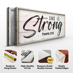She Is Strong Proverbs 31:25 Faith Sign
