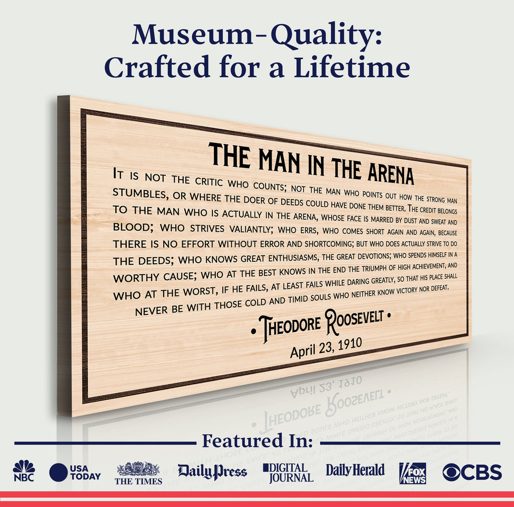 The Man In The Arena Sign IV