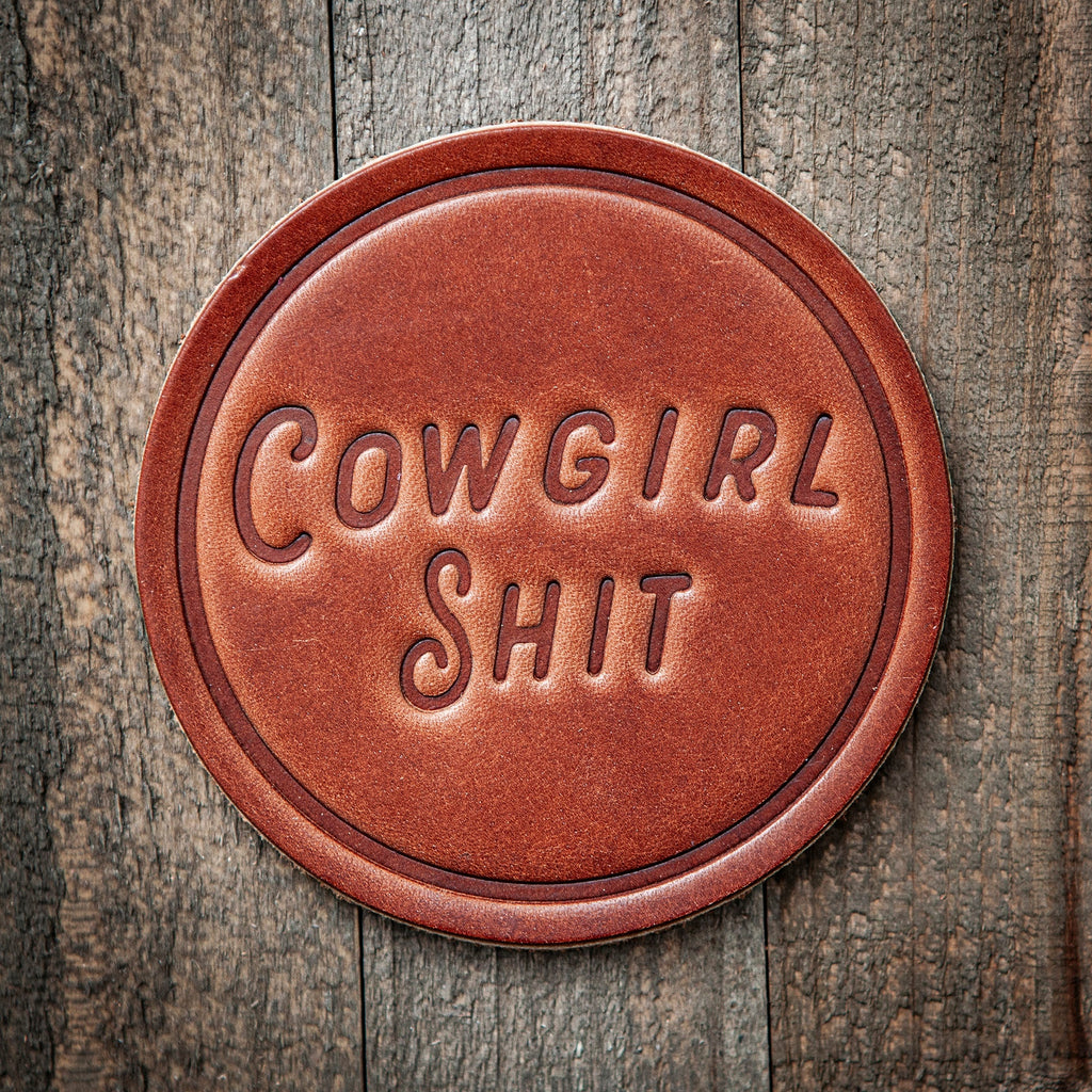 Cowgirl Shit Leather Coaster