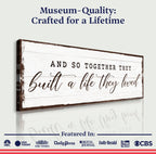 And So Together They Built A Life They Loved Sign VI