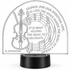 Inspirational LED Lighted Plaque | Silence, for Our Spiritual Life, is Like the Space Inside the Body of the Violin: It is What Allows the Music to Resonate | Glowing Creation
