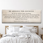 Philippians 4:6-7 - Be Anxious For Nothing Sign