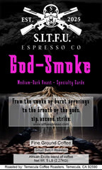 God-Smoke Africa Espresso.....