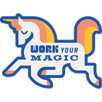 Work Your Magic Unicorn Weather Resistant Sticker | HEARTlandia