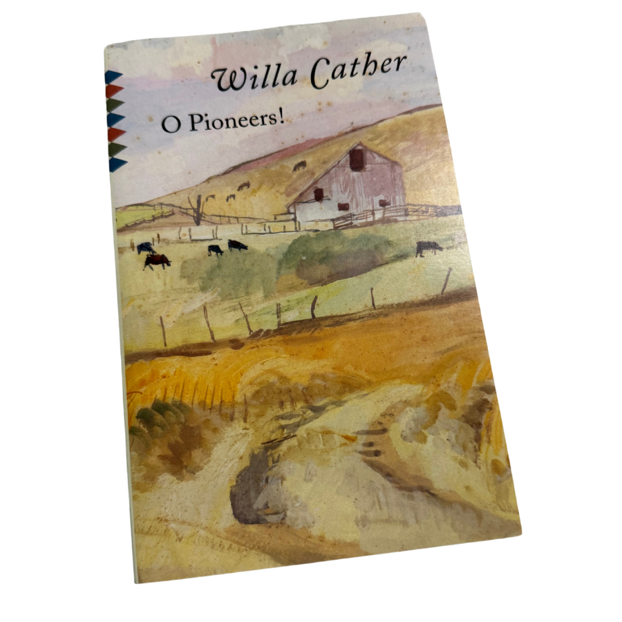 O' Pioneers! by Willa Cather | The Willa Cather Foundation