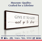 Give It To God And Go To Sleep Sign VII