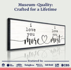 I Love You More I Love You Most Sign
