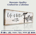 Life Is Better On The Farm Sign VIII