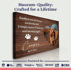 Pet Memorial Sign Goodbyes Are Not Forever II