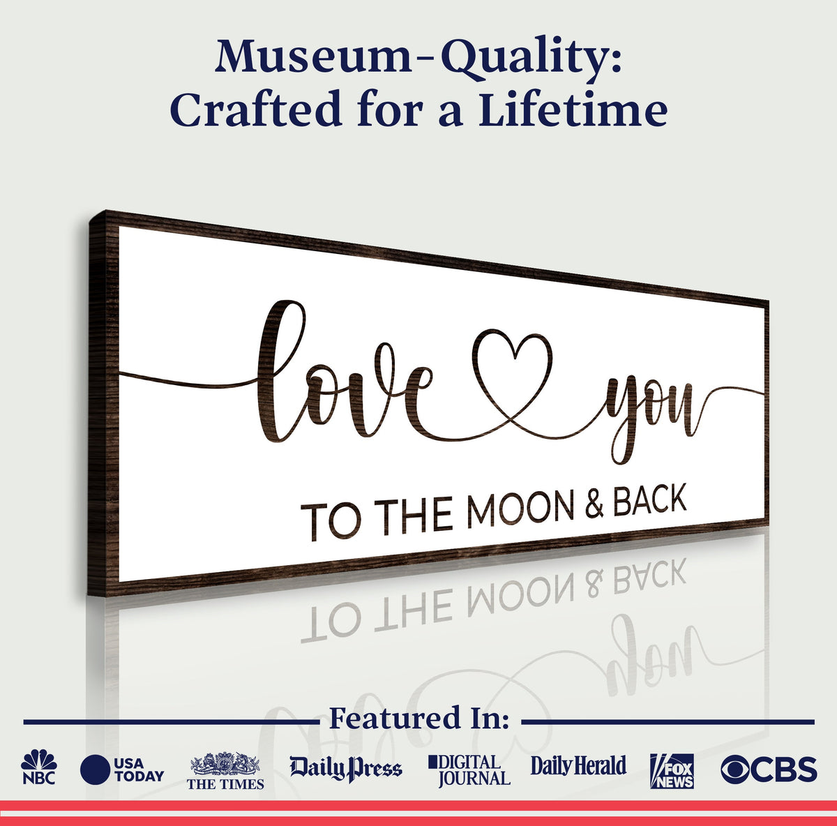 Love You To The Moon And Back Sign II