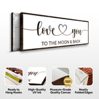 Love You To The Moon And Back Sign II