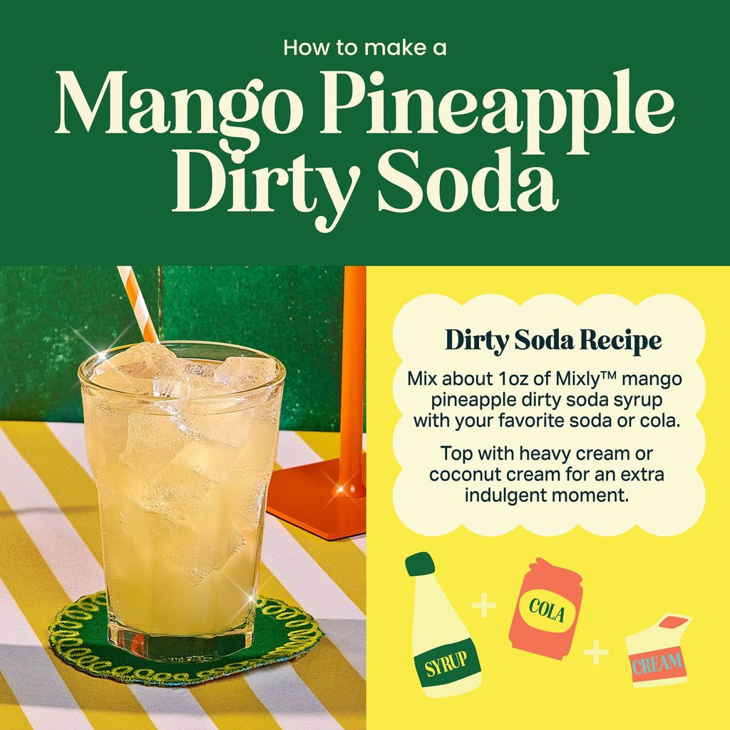 Mango Pineapple Dirty Soda Syrup