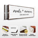 Meals And Memories Are Made Here Sign