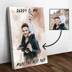 Daddy & Me Make the Best Pair Sign