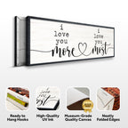 I Love You More I Love You Most Sign