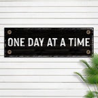 One Day At A Time Sign III