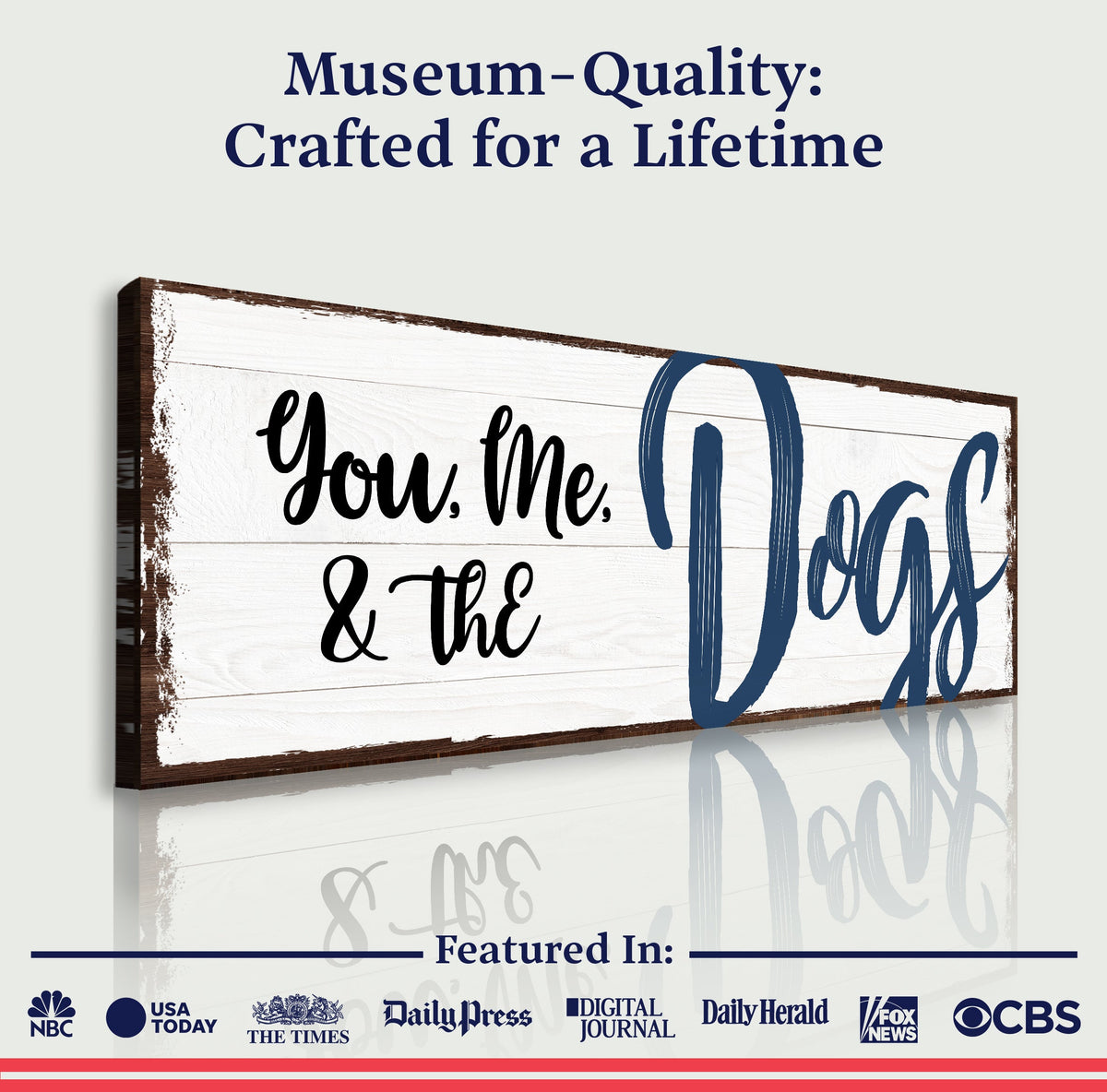You, Me, And The Dogs Sign IV