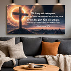 Deuteronomy 31:6 - He Will Never Leave Nor Forsake You Faith Sign