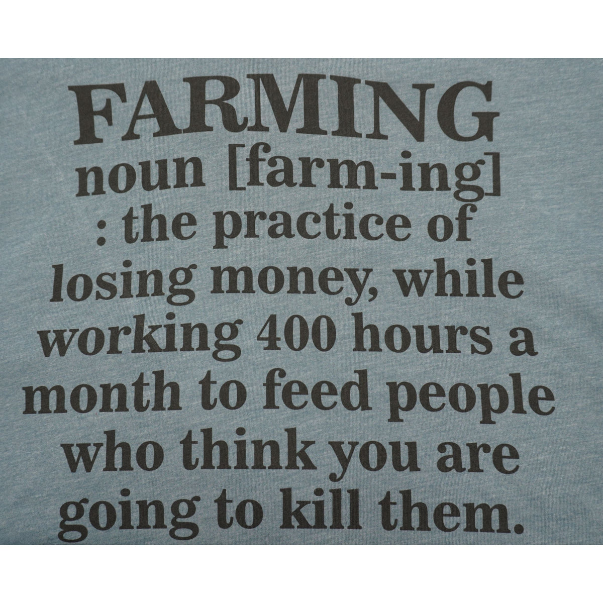 Farming Noun T-Shirt | Heather Steel Blue | Pretty and Fabulous
