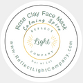 Rose Clay Face Mask | 1 oz | Multiple Blends | Reflect Light Company
