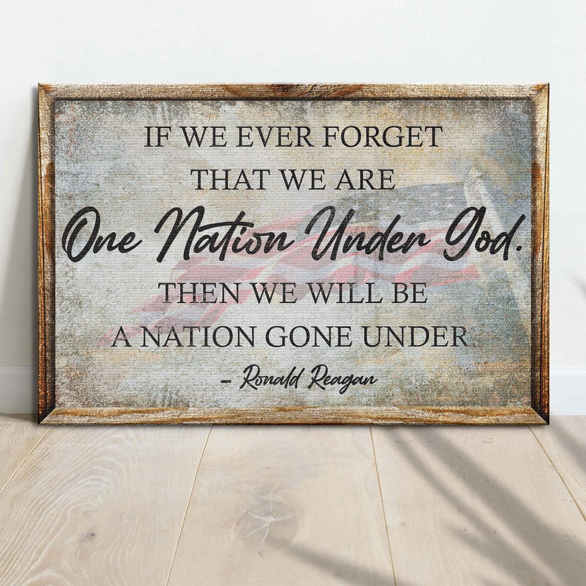 One Nation Under God Ronald Reagan Sign III