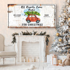 All Hearts Come Home For Christmas Sign