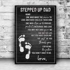 Stepped Up Dad Happy Father's Day Sign