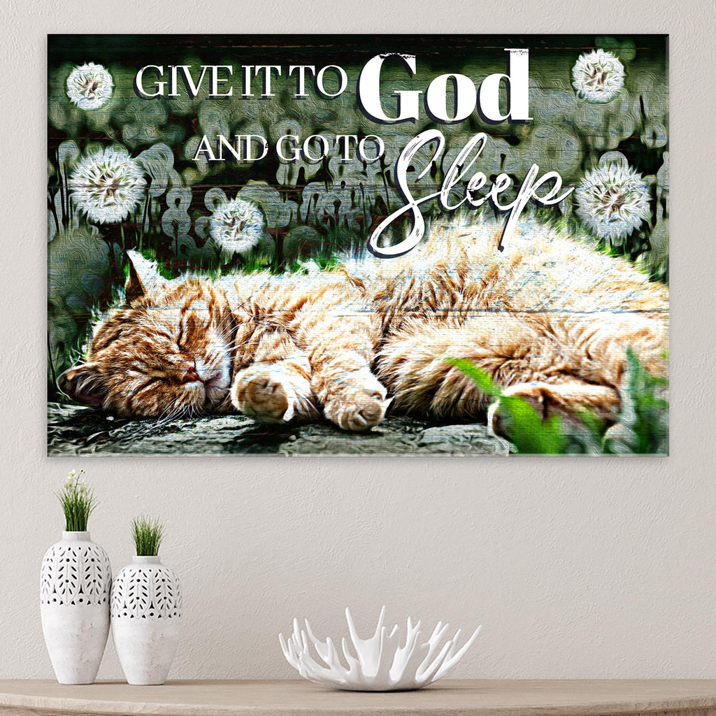 Give It To God And Go To Sleep Sign IV