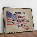 Land Of The Free Because Of The Brave Sign II