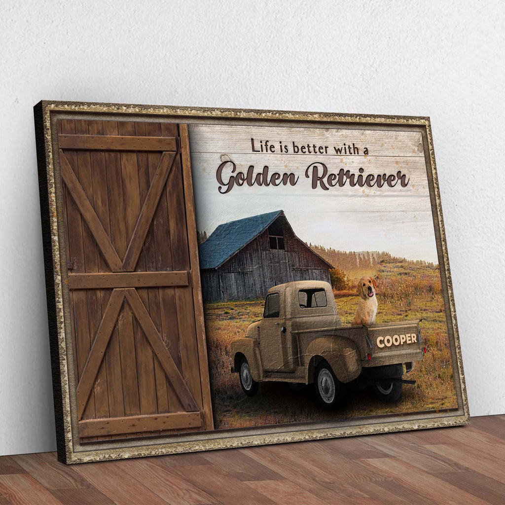 Life Is Better With A Golden Retriever Sign II