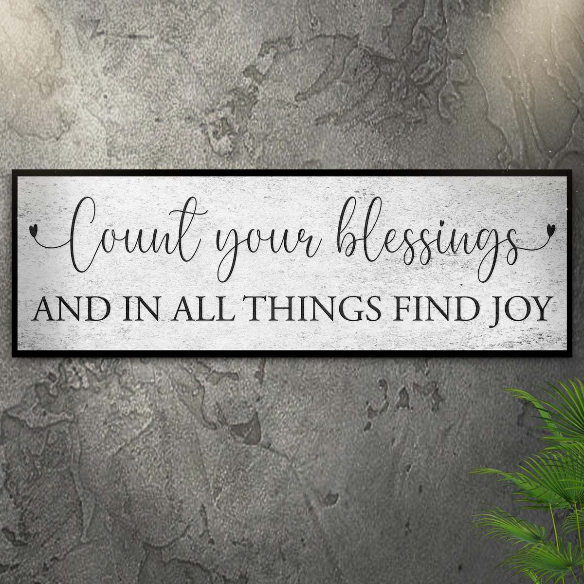 Count Your Blessings Sign III