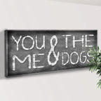 You And Me And The Dogs Sign II