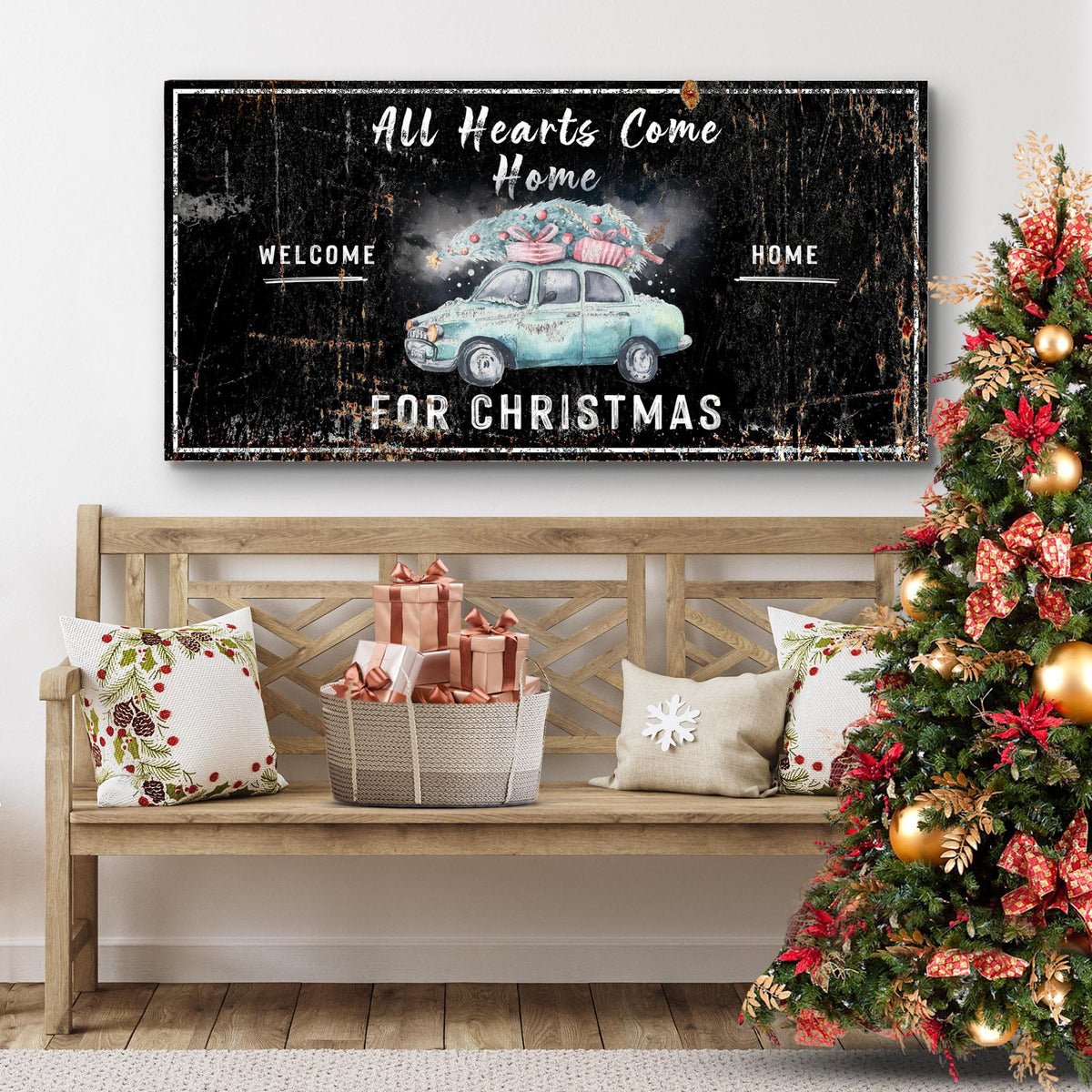All Hearts Come Home For Christmas Sign