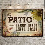 This Patio Is Our Happy Place Sign