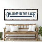 Go Jump In The Lake Sign