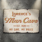 My Cave My Rules Man Cave Sign