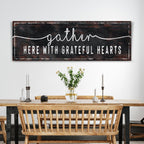 Gather Here With Grateful Hearts Sign III