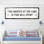 Time At The Lake Sign