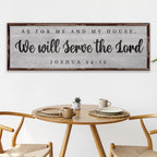 Joshua 24:15 - We Will Serve The Lord Sign IV