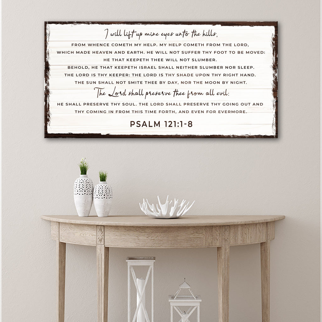 Psalm 121:1-8 - My Help Comes From The Lord Sign