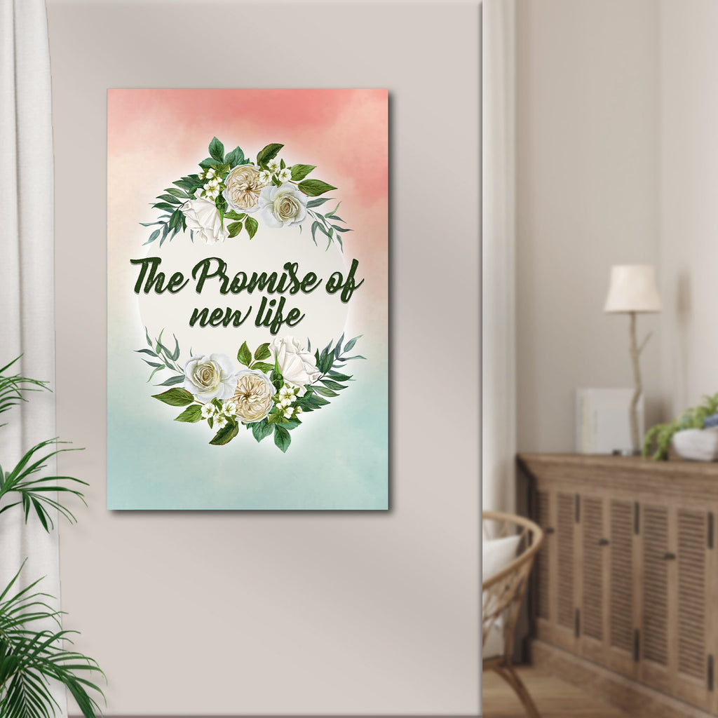 The Promise of New Life Sign