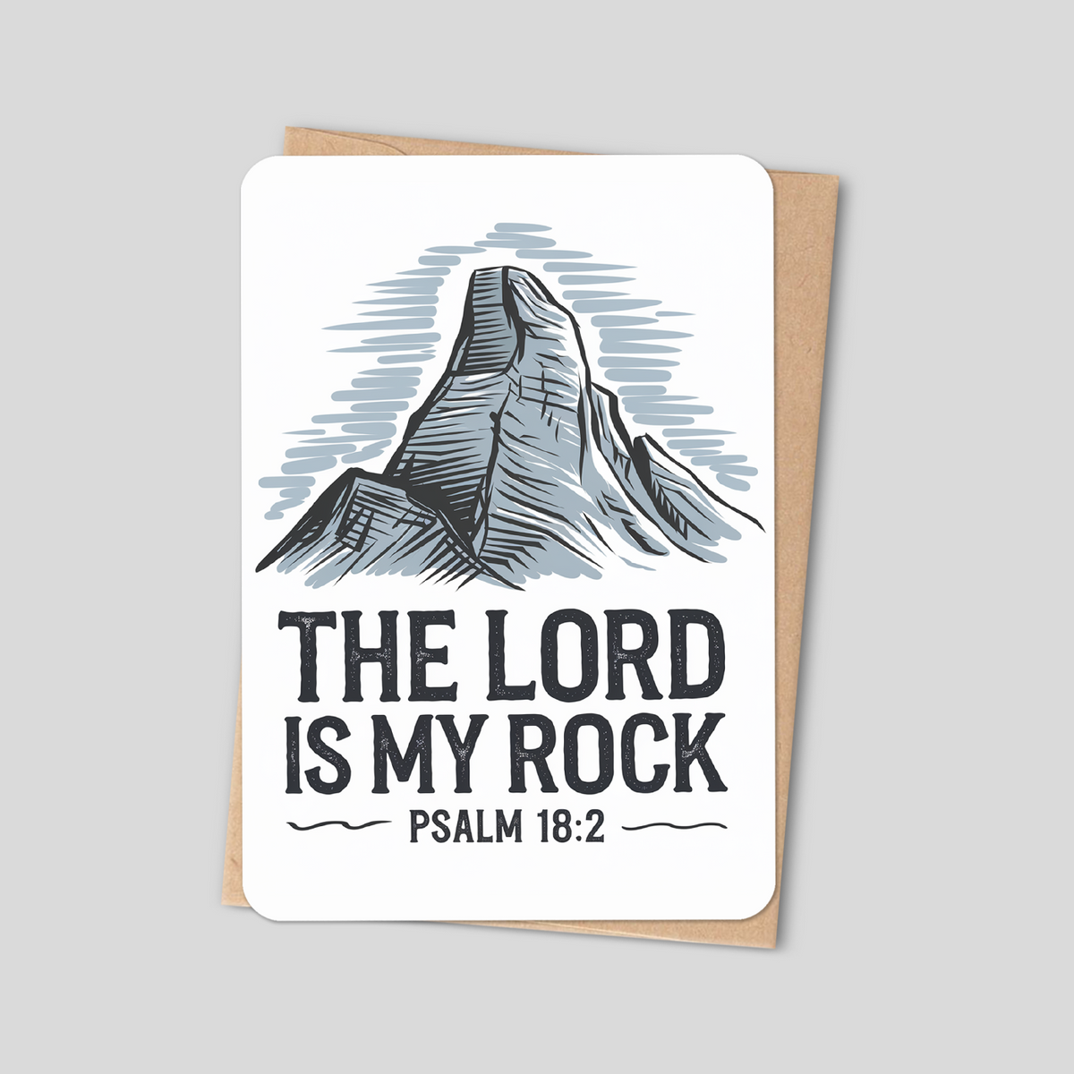 The Lord Is My Rock – Psalm 18:2 Christian Greeting Card