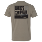SALE | WTF (Where's The Field) T-Shirt | Warm Gray | Multiple Sizes | Screen Machine