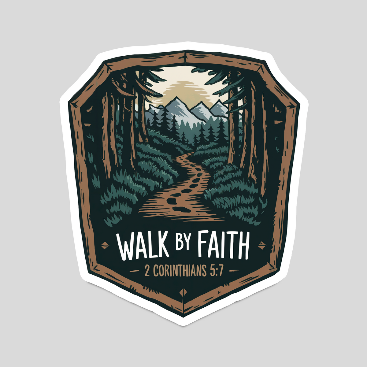 Walk by Faith" 2 Corinthians 5:7 Christian Adventure Badge Sticker