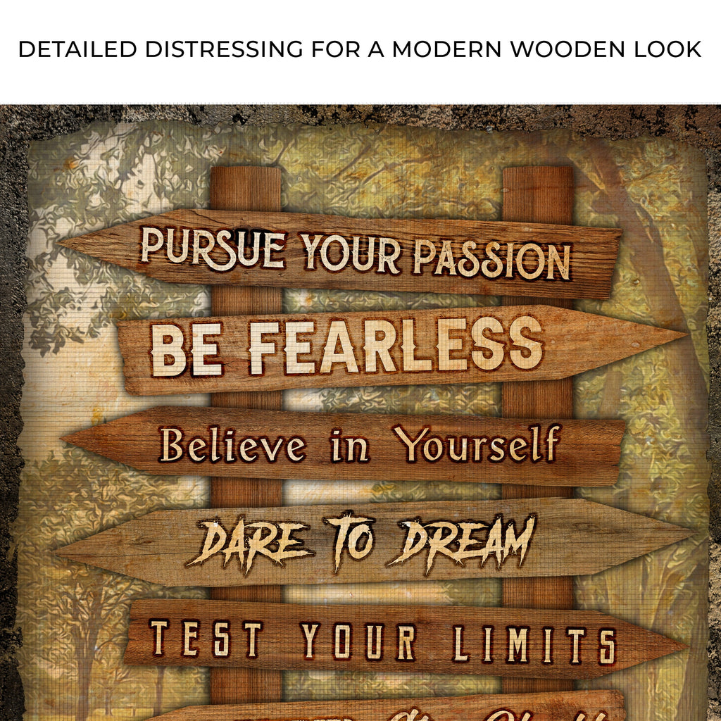 Pursue Your Passion Never Give Up Motivation Sign II